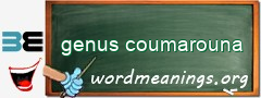 WordMeaning blackboard for genus coumarouna